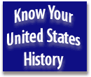 Know Your United States History